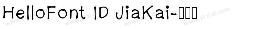 HelloFont ID JiaKai字体转换